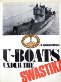 U-boats under the Swastika  by MALLMANN SHOWELL, Jak P.